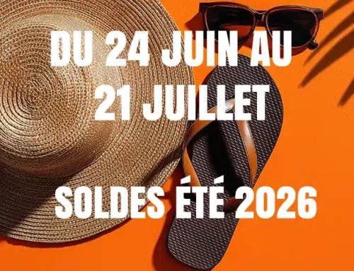 Soldes été 2026 du 24 Juin au 21Juillet